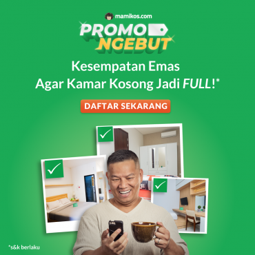 Daftar Kost Untuk Ikut Mamikos Promo Ngebut, Makin Untung!