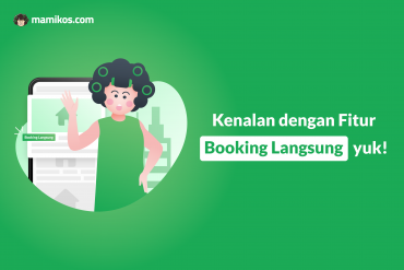 Mengenal Apa Itu Fitur “Booking Langsung” Mamikos
